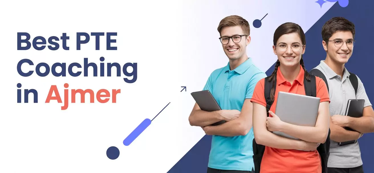 PTE Coaching in Ajmer