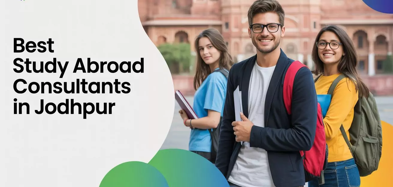 Study Abroad Consultants in Jodhpur