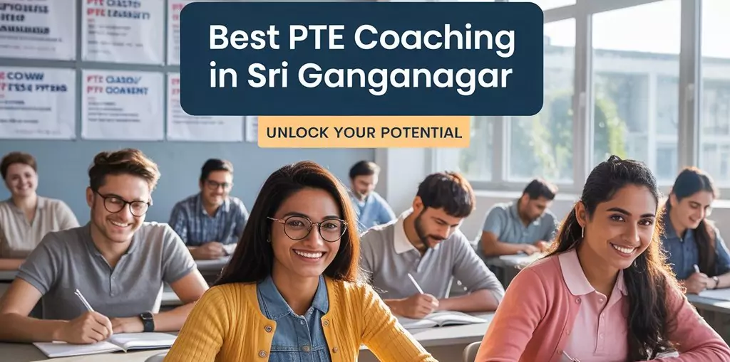 PTE Coaching in Sri Ganganagar